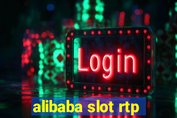 alibaba slot rtp