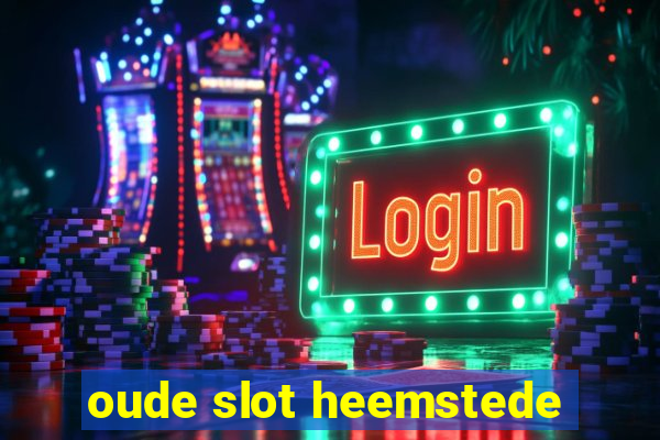 oude slot heemstede