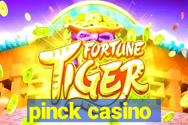 pinck casino