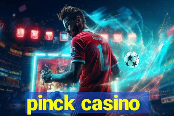 pinck casino