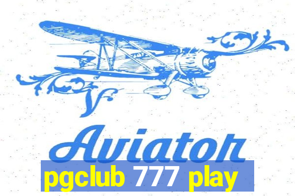 pgclub 777 play