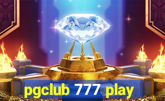 pgclub 777 play