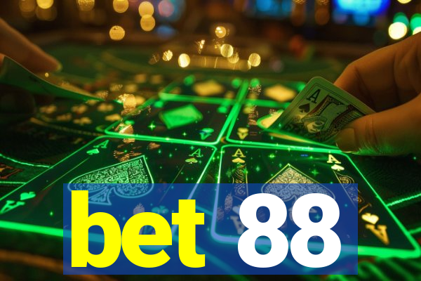 bet 88