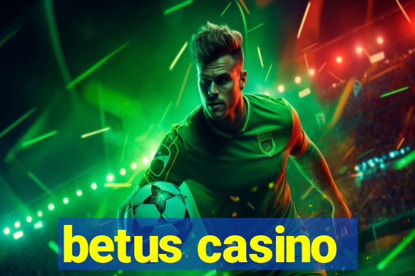 betus casino