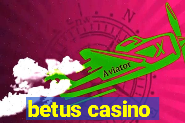 betus casino