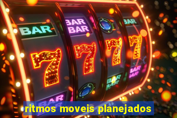 ritmos moveis planejados