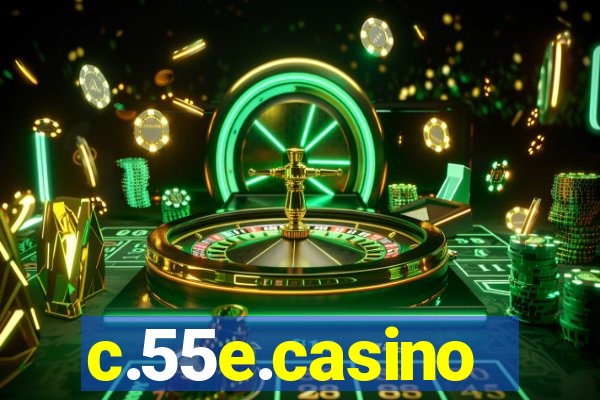 c.55e.casino