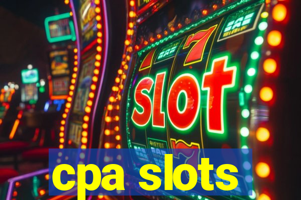 cpa slots