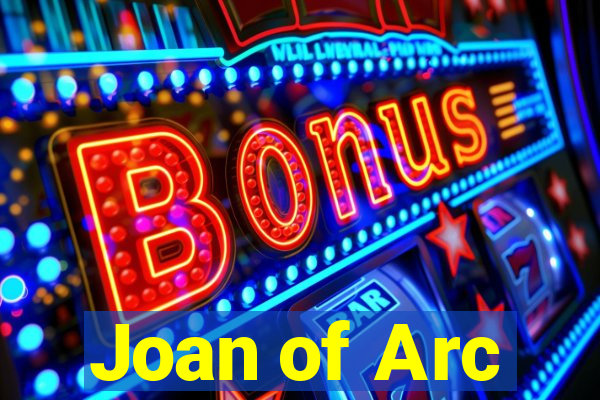 Joan of Arc