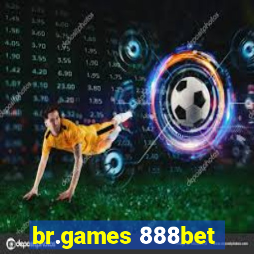 br.games 888bet