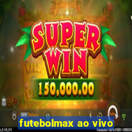 futebolmax ao vivo