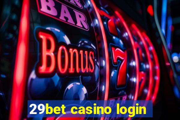 29bet casino login