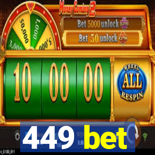 449 bet