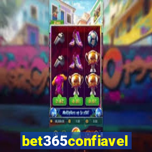 bet365confiavel