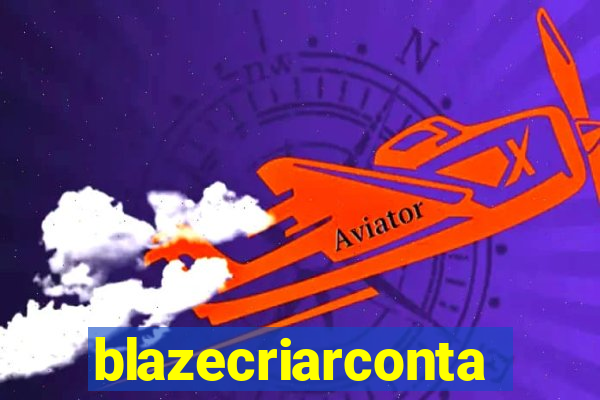 blazecriarconta