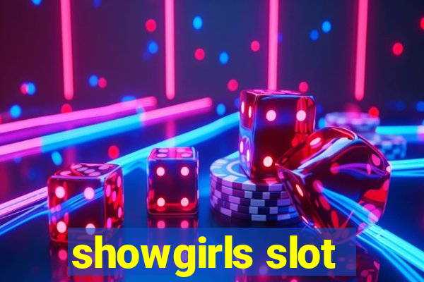 showgirls slot