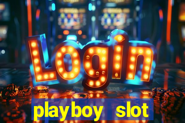 playboy slot machine big win