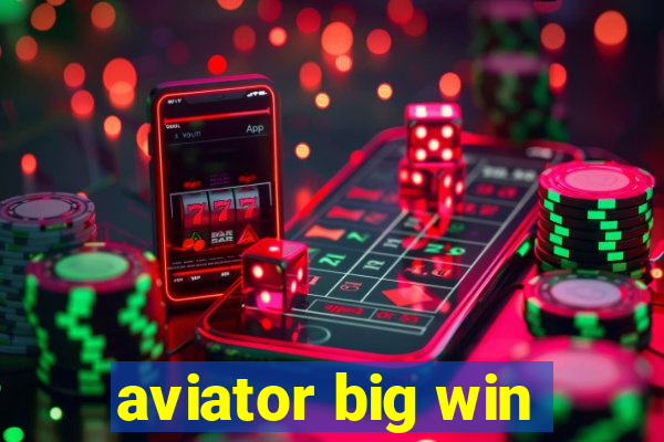 aviator big win