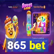 865 bet