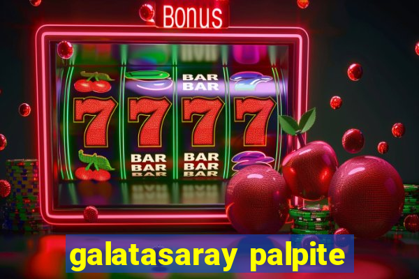 galatasaray palpite