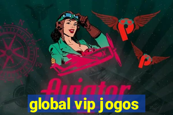 global vip jogos