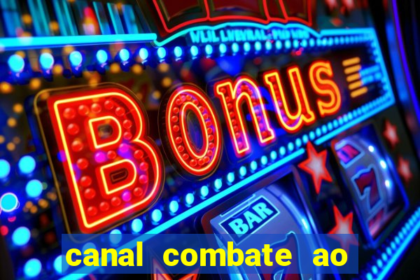 canal combate ao vivo multicanais