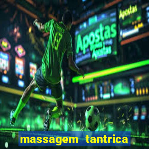 massagem tantrica em santos