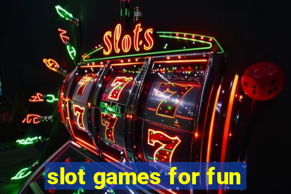 slot games for fun