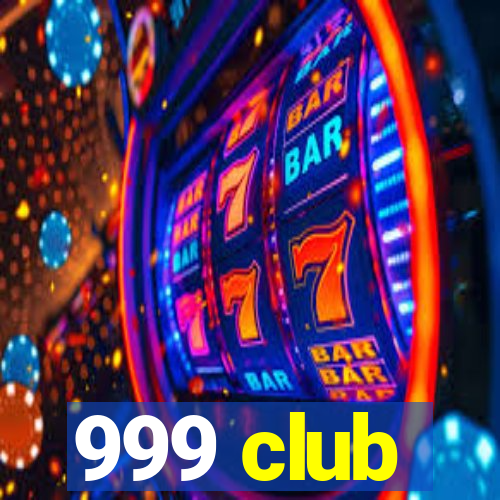 999 club