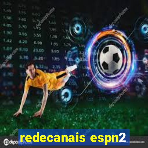 redecanais espn2