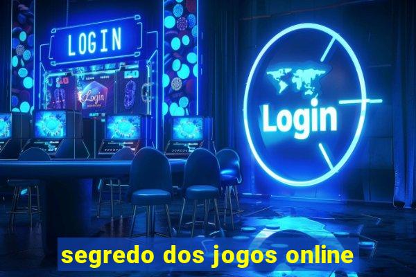 segredo dos jogos online