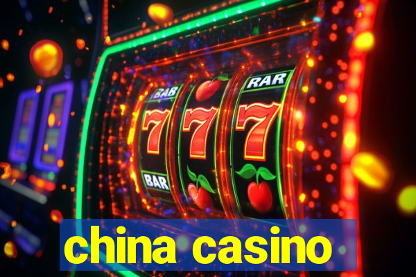 china casino