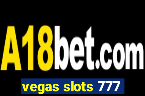 vegas slots 777