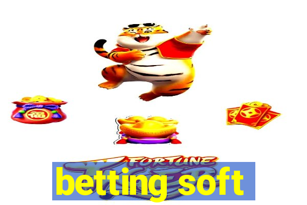 betting soft