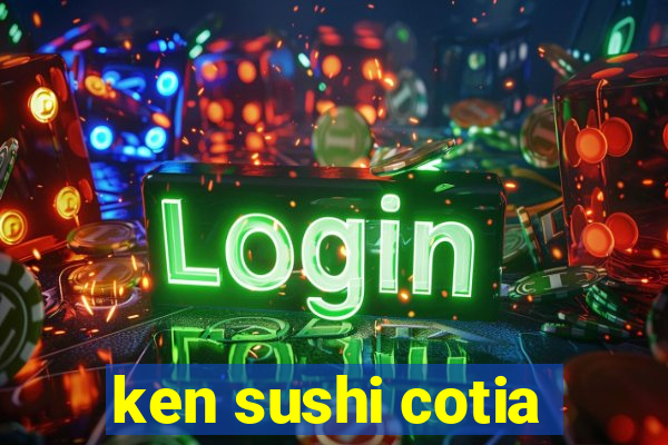 ken sushi cotia