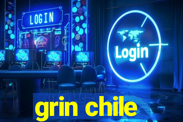 grin chile