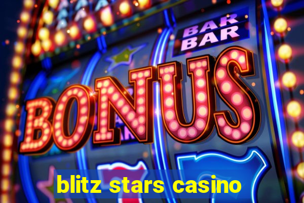 blitz stars casino