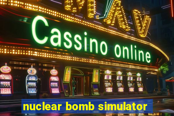 nuclear bomb simulator