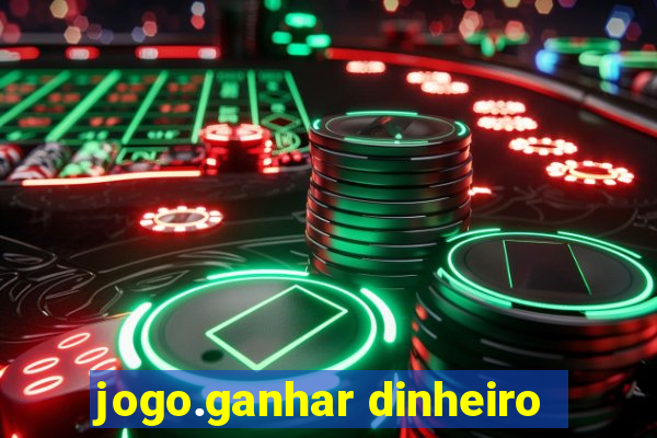 jogo.ganhar dinheiro