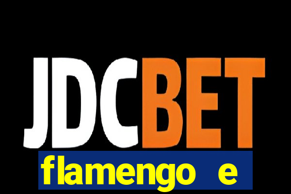 flamengo e fortaleza futemax