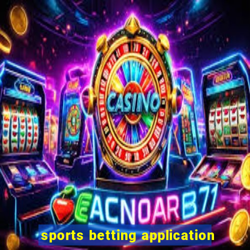 sports betting application