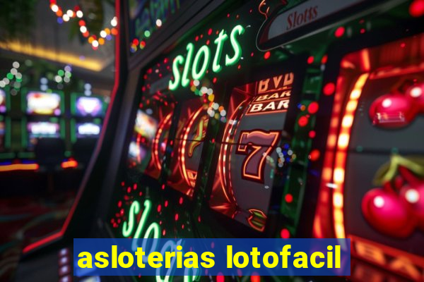 asloterias lotofacil