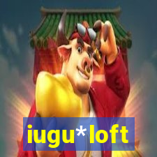 iugu*loft