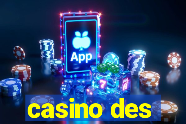 casino des