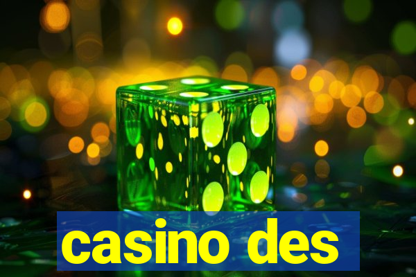 casino des