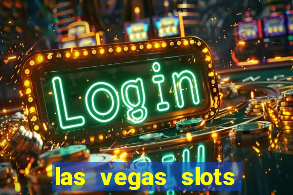 las vegas slots for free