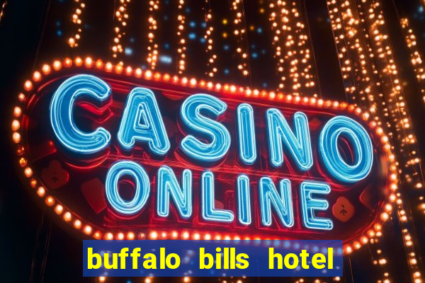 buffalo bills hotel casino primm nv