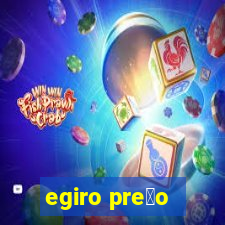 egiro pre莽o