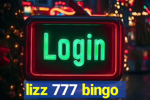 lizz 777 bingo