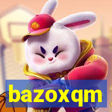 bazoxqm